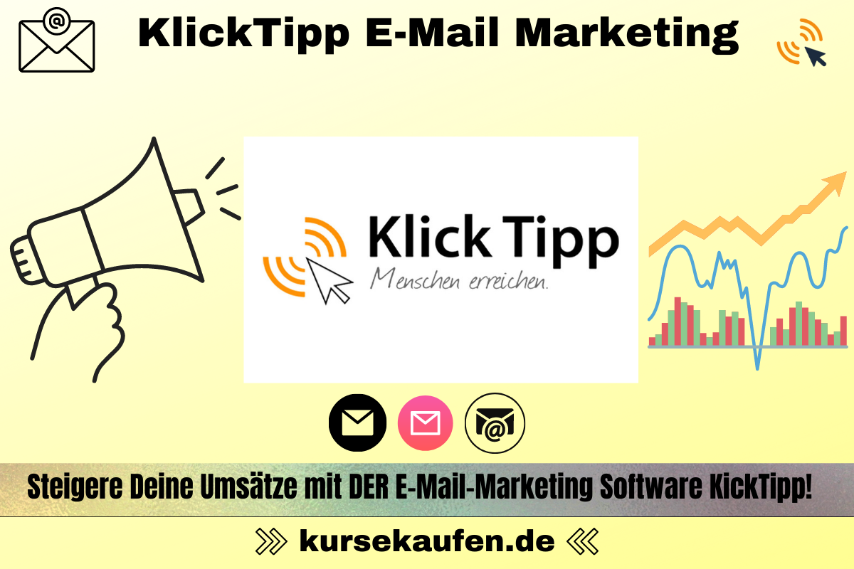 KlickTipp E-Mail Marketing. Die E-Mail Marketing Software