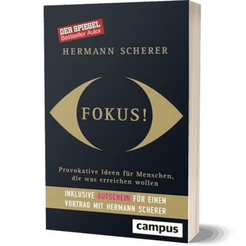 FOKUS! von Hermann Scherer. Der SPIEGEL-Bestseller