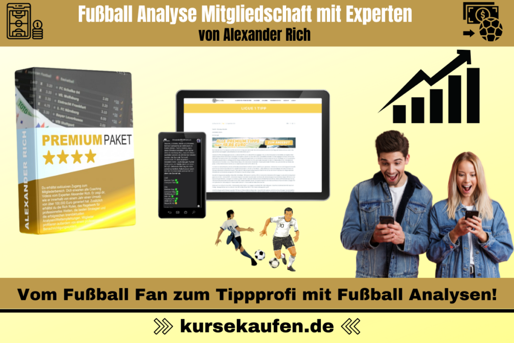Fussball Analyse Mitgliedschaft mit Experten von Alexander Rich.Sportwetten und Wettsystem für Fussballwetten mit System