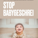 Stop Babygeschrei! Tipps für geruhsame Stunden