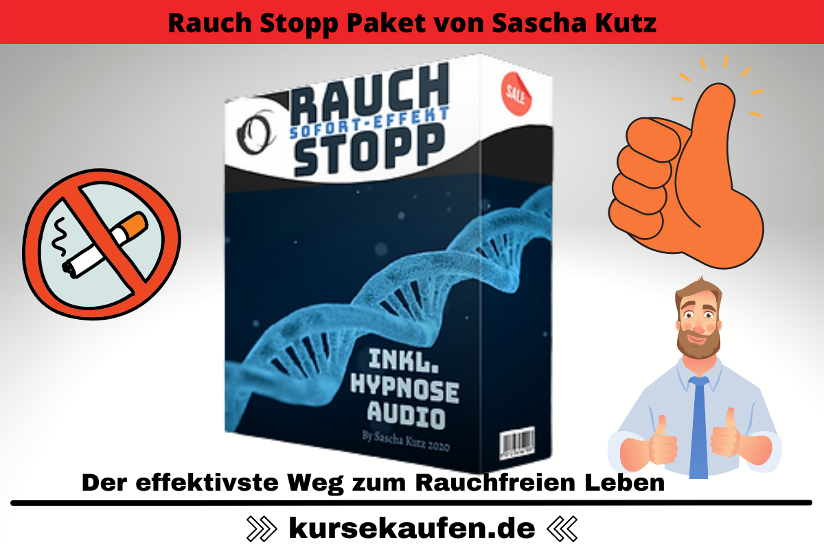 Rauch Stopp Paket von Sascha Kutz, mit dem rauchen aufhören