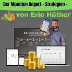 Moneten Report von Eric Hüther Hole Dir 12 einzigartige Reports mit unglaublichen Geld-Strategien