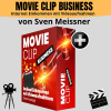 Movie Clip Business von Sven Meissner. Verdiene Geld mit Deinen eigenen Videoaufnahmen (Stock Footage)
