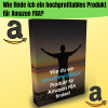Amazon FBA - Wie finde ich ein profitables Produkt für Amazon FBA