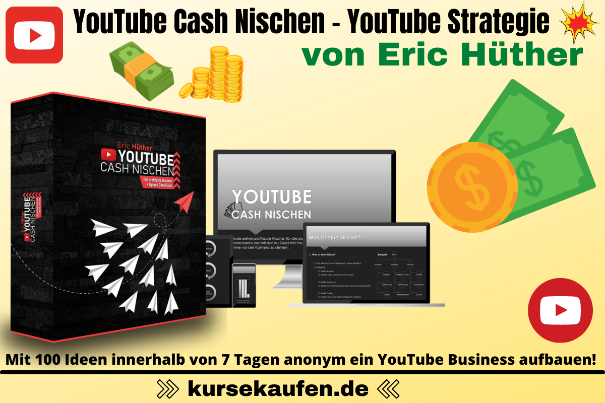 YouTube Cash Nischen von Eric Hüther 100 Ideen mit denen du dir innerhalb von 7 Tagen anonym ein YouTube Business aufbauen kannst