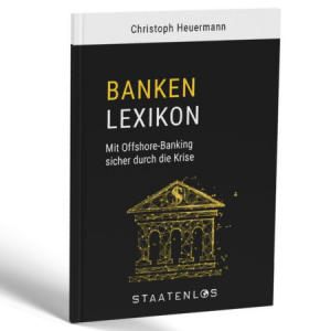 Banken Lexikon - Staatenlos - Christoph Heuermann