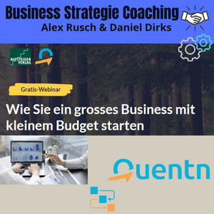 Business Strategie Coaching von Alex Rusch & Daniel Dirks. Wie Sie ein großes Business mit kleinem Budget starten