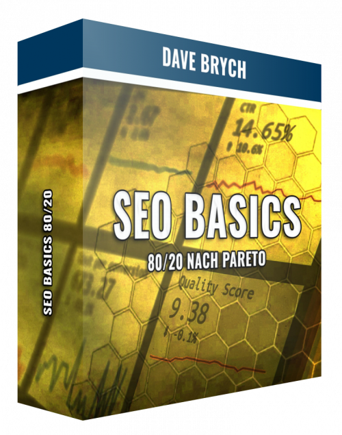 SEO Basics nach Pareto-Prinzip von Dave Brych Mit diesen SEO Basics Deine Webseite für Suchmaschinen optimieren!