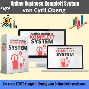 Online Business Komplett System von Cyril Obeng. Erhalte Dein fertiges Onlinebusiness!