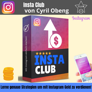 Insta Club von Cyril Obeng Lerne im Insta Club genaue Strategien um mit Instagram Geld zu verdienen