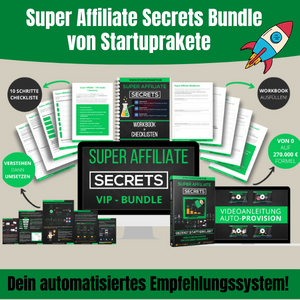 Super Affiliate Secrets Bundle von Startuprakete. Wie Du Dir ein erfolgreiches automatisiertes Empfehlungssystem aufbaust!