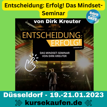 Entscheidung Erfolg - Das Mindset-Seminar von Dirk Kreuter. 3 Tage feinstes Know-how zu den wichtigsten Themen, wenn es darum geht erfolgreich zu werden und zu bleiben.