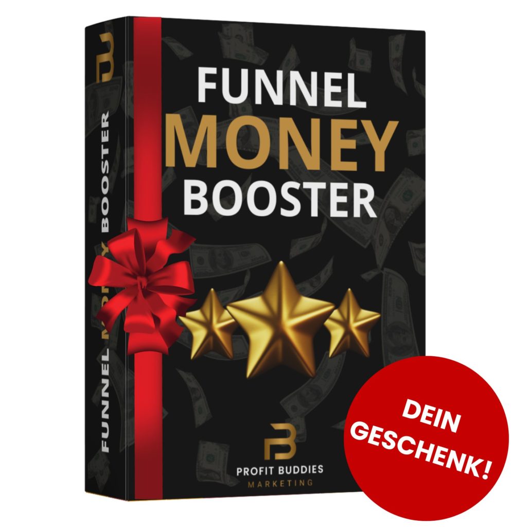 Funnel Money Booster - Profitbuddies @reallifehack.de