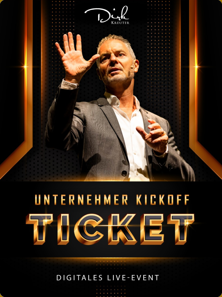 Unternehmer Kickoff Ticket 2023 von Dirk Kreuter