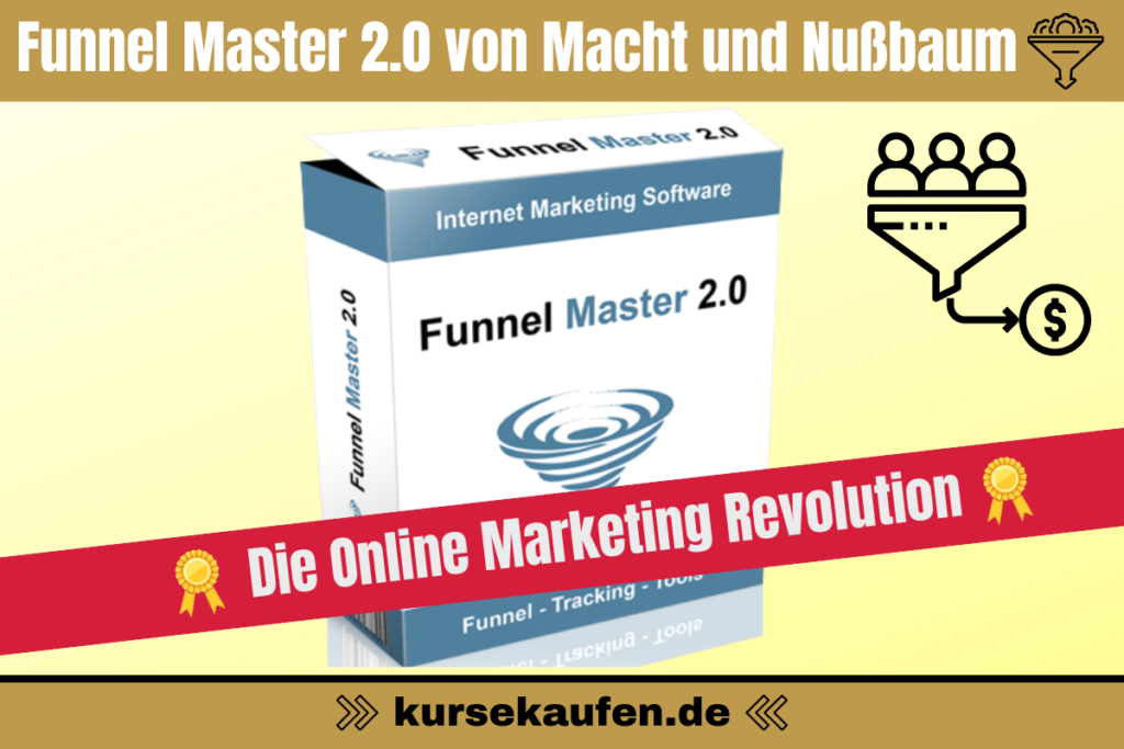 Funnel Master 2.0 von Götz Macht und Guido Nußbaum. Hocheffektive Funnel wie ein Profi in weniger als 10 Minuten aufbauen