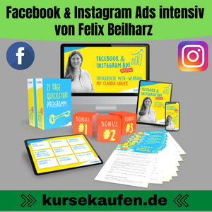 Facebook & Instagram Ads intensiv von Felix Beilharz. Jetzt profitable Werbeanzeigen bei Facebook und Instagram schalten