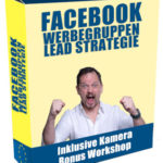 Facebook Werbegruppen Lead Strategie von Wolfgang Mayr. So geht richtiges Posten bei Facebook Werbegruppen!