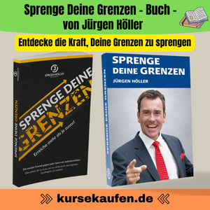 Sprenge Deine Grenzen! Das Buch von Jürgen Höller Lerne in diesem Buch, wie Du durch ein Gewinner-Mindset zum Erfolg gelangst und dabei sowohl glücklich als auch erfolgreich sein kannst!