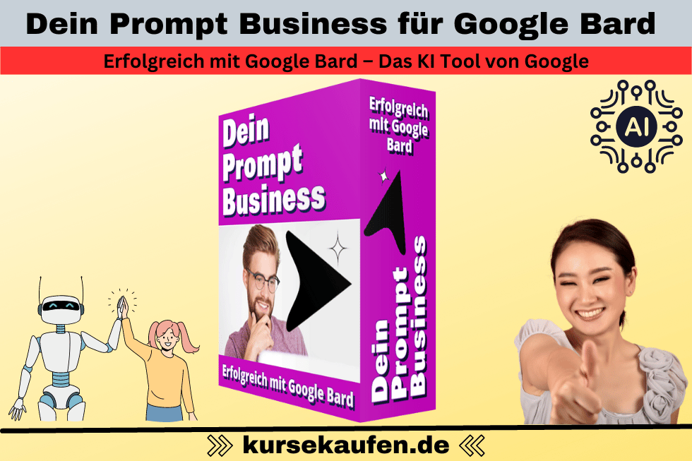 Dein Prompt Business für Google Bard von Sven Meissner. Entdecke die Kraft von Google Bard im Online-Business! Erfolgreich digitale Produkte erstellen, Dienstleistungen anbieten und Kunden gewinnen