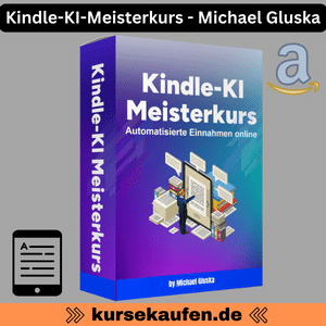Entdecke die eBook-Revolution mit dem Kindle-KI Meisterkurs von Michael Gluska. Nutze KI, erstelle hochwertige eBooks und verdiene online Geld!