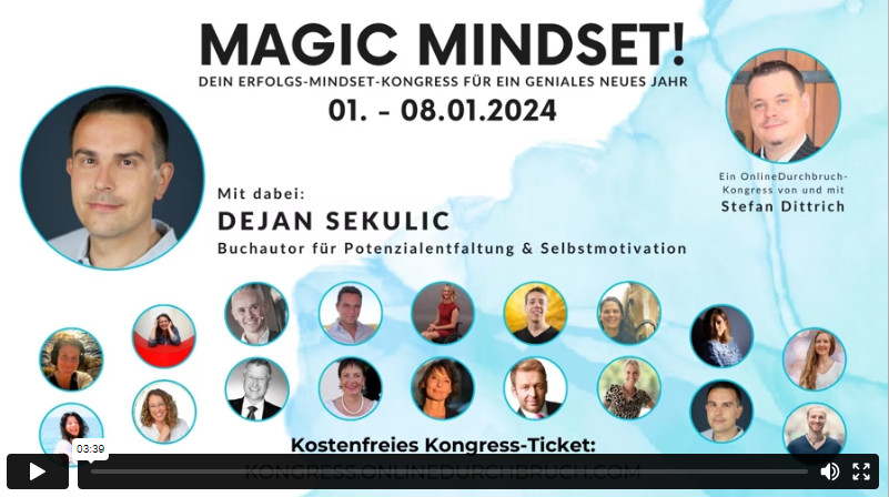 Entdecke den Magic Mindset! 2024 Onlinekongress für persönliches und berufliches Wachstum. Transformiere Dein Denken, erreiche Deine Ziele
