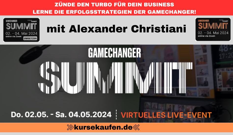 Erfahre beim GameChanger Summit von Alexander Christiani, wie du dein Business mit Top-Strategien und Networking revolutionierst. Jetzt Gamechanger Summit Ticket sichern!