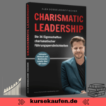 Erlerne die 36 Eigenschaften charismatischer Führungspersönlichkeiten mit dem Charismatic Leadership Buch von Alex Düsseldorf Fischer und erreiche Deine Ziele schneller.