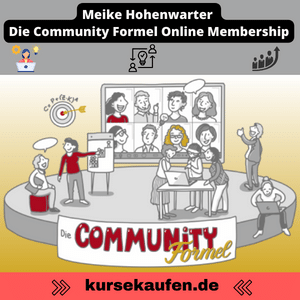 Erfahre in der "Meike Hohenwarter Die Community Formel", wie du eine engagierte Community aufbaust und passives Einkommen generierst. Sieben Module, flexibles Abomodell!