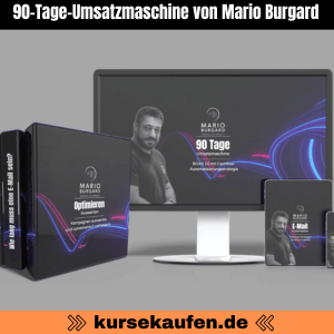 90-Tage-Umsatzmaschine von Mario Burgard bietet eine automatisierte Marketingstrategie, um Verkäufe durch gezieltes E-Mail-Marketing zu steigern