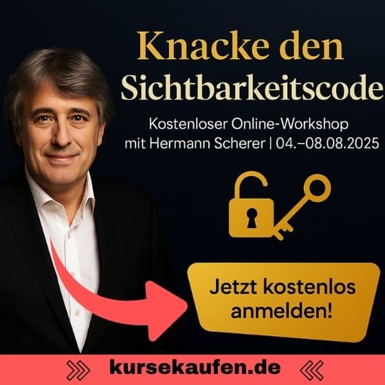 Der Sichtbarkeitscode – Werde endlich sichtbar mit Hermann Scherer. Auf dem Bild ist der Termin und eine Person dargestellt, die daran teilnehmen möchte!