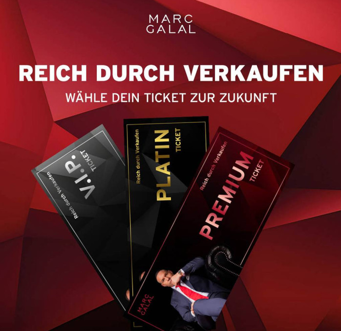 Reich durch Verkaufen - Tickets - Marc Galal. Auf dem Bild sind die Tickets für das Event von Marc Galal zu sehen