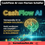 CashFlow AI von Florian Schäfer, KI System für Nebeneinkommen und Online Umsatz 23 CashFlow AI von Florian Schäfer. Das KI System für Nebeneinkommen. Digitales Komplettsystem mit sofortigem Zugang. Zu sehen ist eine Abbildung vom System