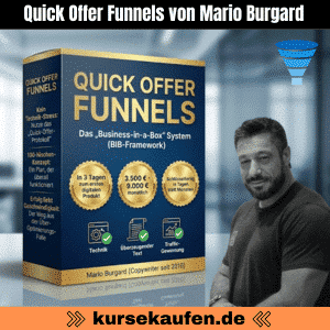 Quick Offer Funnels von Mario Burgard, Einfach Online Business aufbauen. Zu sehen ist das Produkt als 3D-Box und Mario Burgard als Mentor