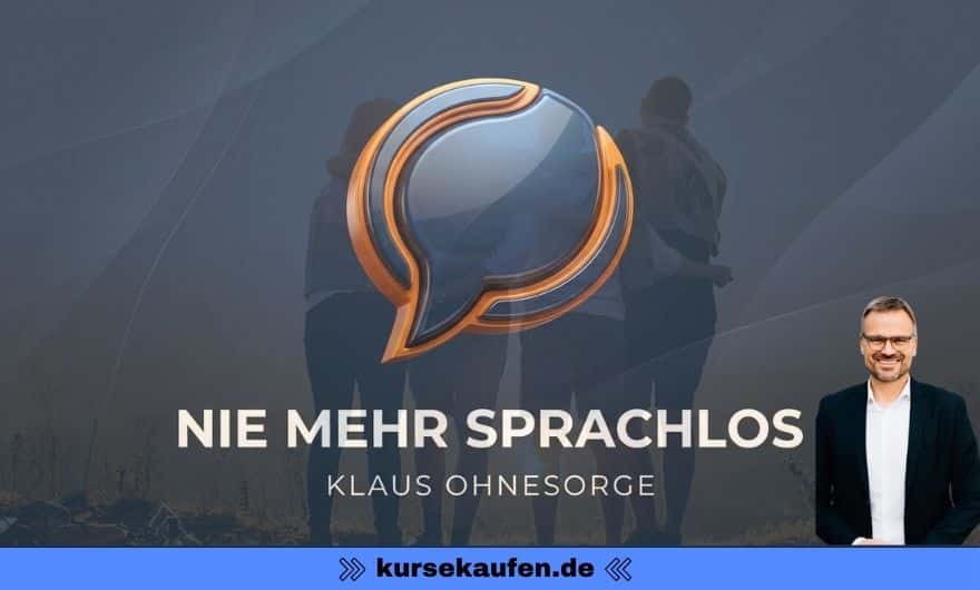 Nie mehr sprachlos von Klaus Ohnesorge, Jugendseminar für Kommunikation und Selbstbewusstsein