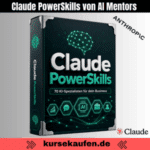 Claude PowerSkills von AI Mentors 23 Claude PowerSkills von AI Mentors, 70 Claude Skills für Business und Marketing
