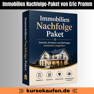 Immobilien-Nachfolge-Paket von Eric Promm: Vererben, Schenken und Übertragen vergleichen