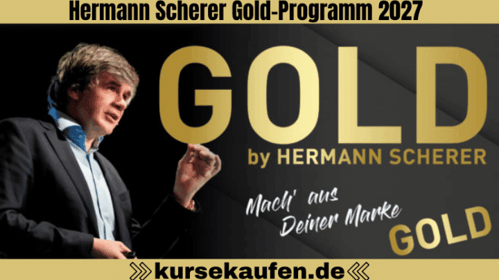 Hermann Scherer GOLD-Programm 2027. Hermann Scherer und das Gold-Programm sind zu sehen.