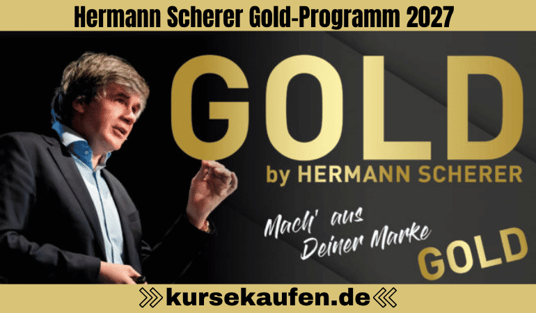 Hermann Scherer GOLD-Programm 2027. Hermann Scherer und das Gold-Programm sind zu sehen.